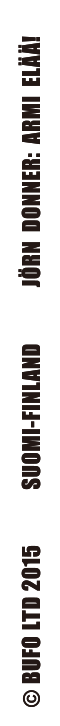 copyright BUFO LTD 2015 SUMI-FINALAND JORN DONNER: ARMI ELAA!